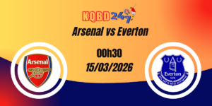Nhận Định Arsenal vs Everton Premier League 15/03/2026